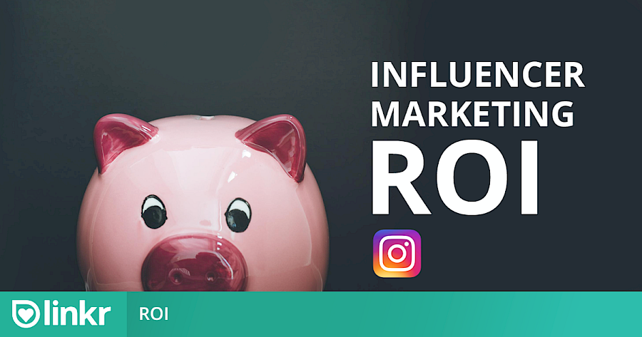 influencer marketing roi