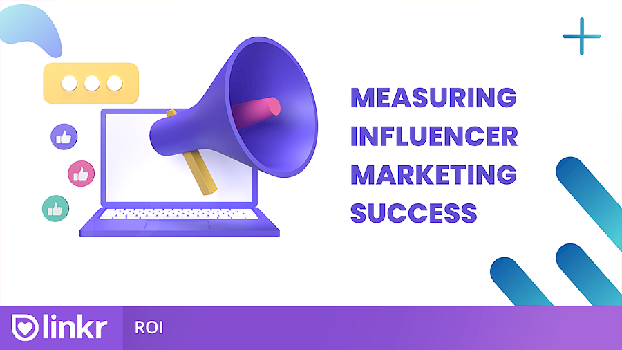 measuring influencer marketing success