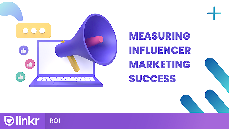 Influencer Marketing Erfolg messen