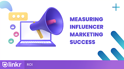 measuring influencer marketing success